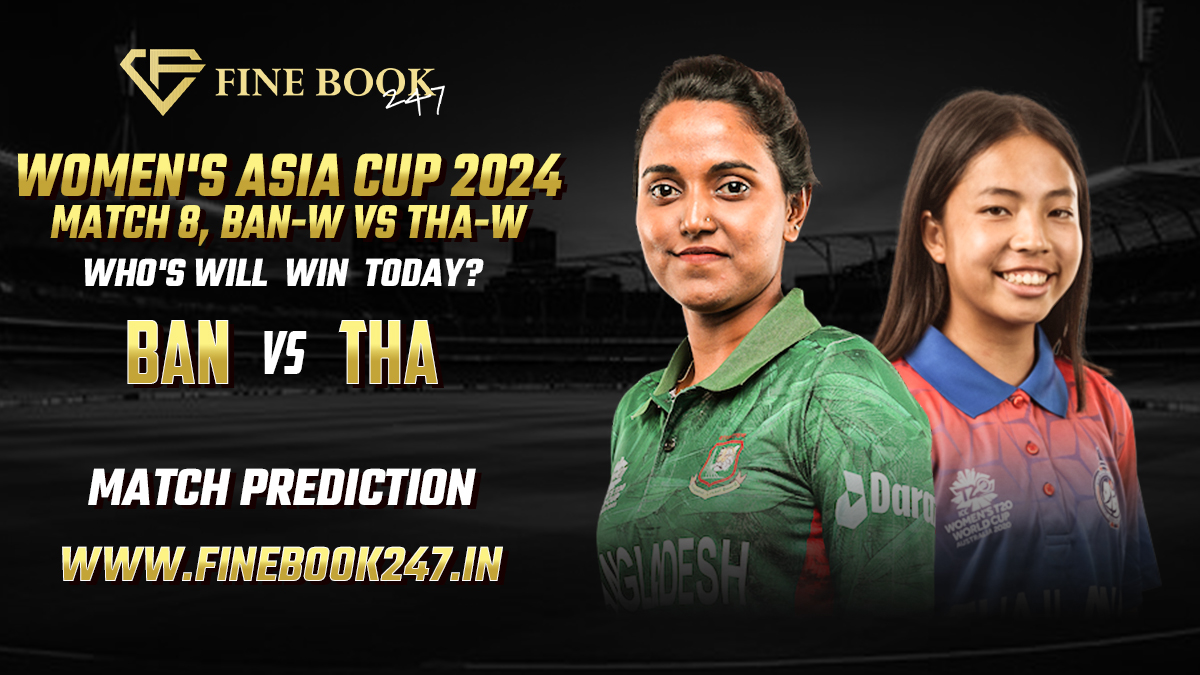 Women’s Asia Cup 2024: Match 8, BANGLADESH-W vs THAILAND-W Match Prediction – Who will win Today’s Match