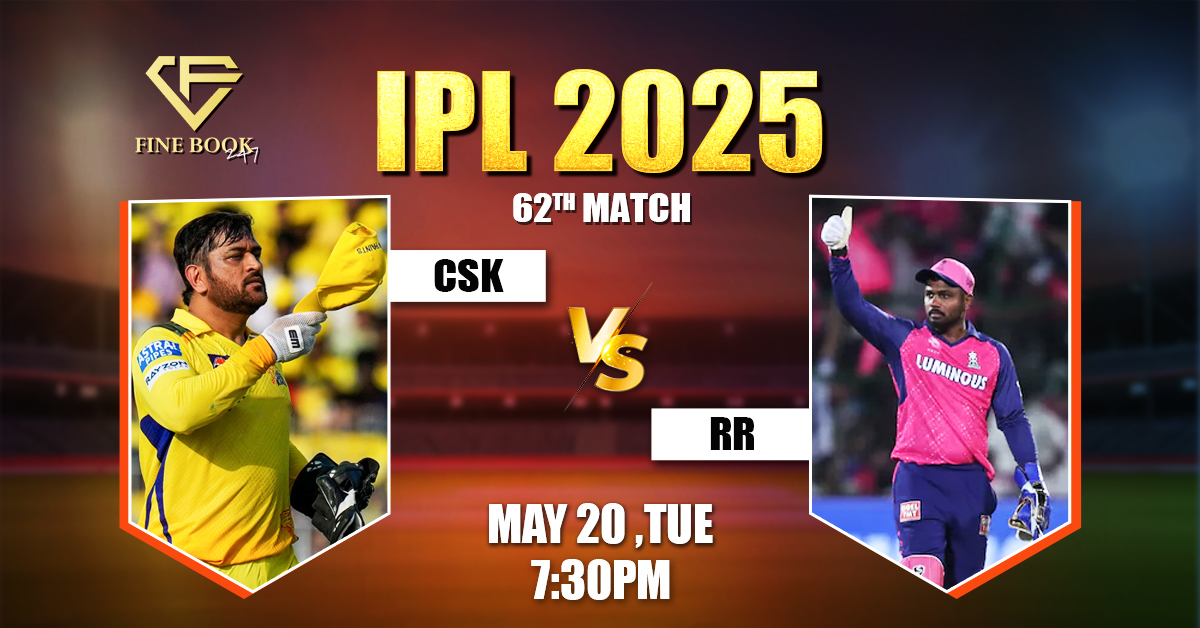 CSK vs RR IPL 2025 Match Prediction Match 62, Playing 11
