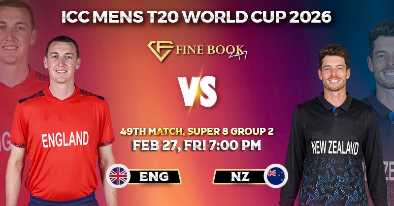 ENG vs NZ – 49th Match, Super8 Group 2 - Match Prediction